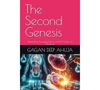 The Second Genesis: Bioprinting, Transplantation, and the Future of Medicine