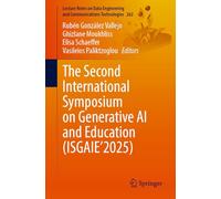 The Second International Symposium on Generative Ai and Education Isgaie’2025