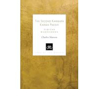 The Second Karmapa Karma Pakshi: Tibetan Mahasiddha