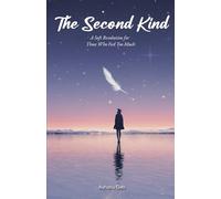 The Second Kind: A Soft Revolution for Those Who Feel Too Much