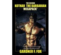 The Second Kothar the Barbarian MEGAPACK®: 2 Sword and Sorcery Novels
