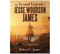 The Second Legend Of Jesse Woodson James