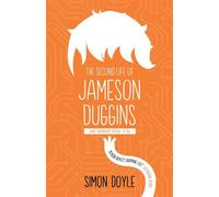 The Second Life of Jameson Duggins - Simon Doyle - SD Press - ebook (ePub) - Livre