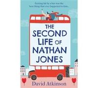 The Second Life of Nathan Jones by David Atkinson Paperback Book Unknown (Auteur)