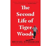 The Second Life of Tiger Woods by Michael Bamberger [Paperback] NEUF