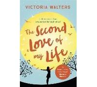 The Second Love Of My Life