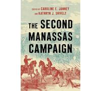 The Second Manassas Campaign
