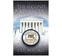 The Second Mission