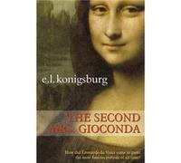 The Second Mrs Gioconda by E L Konigsburg E. L. Konigsburg (Auteur)