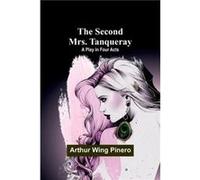 The Second Mrs. Tanqueray