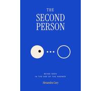 The Second Person: Being Seen in the Age of the Answer