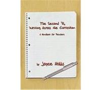 The Second 'r, Writing Across the Curriculum: A Handbook for Teachers Hobbs, Joyce (Auteur)