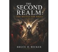 The Second Realm: The Battle for Souls
