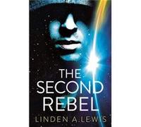 The Second Rebel by Linden A. Lewis Linden A. Lewis (Auteur)