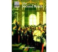 The Second Reich, Cambridge Topics in History Series William Simpson (Auteur)
