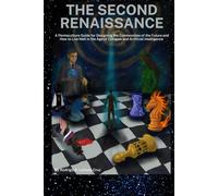 THE SECOND REINASSANCE: A Permaculture Guide for Designing the Communities of the Future and How to Live Well in the Age of Collapse and Artificial Intelligence.
