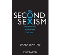 The Second Sexism: Discrimination Against Men and Boys