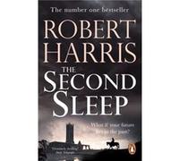 The Second Sleep by Robert Harris Robert Harris (Auteur)