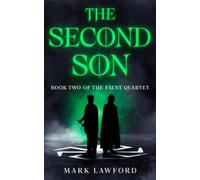 The Second Son: A Dark Renaissance Fantasy Adventure