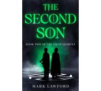 The Second Son: A Dark Renaissance Fantasy Adventure
