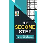 The Second Step Sudoku Medium Puzzle Books