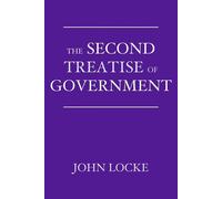 The Second Treatise Of Government