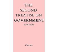 The Second Treatise on Government
