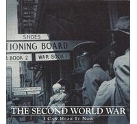 The Second World War: I Can Hear It Now