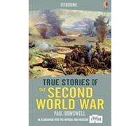 The Second World War (True Stories) Paul Dowswell (Auteur)