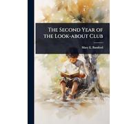 The Second Year of the Look-about Club