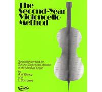 The Second-Year Violoncello Method | Arthur William Benoy | Méthode de violoncelle pour deuxième année d’apprentissage | Enseignement progressif pour cours collectifs et leçons individuelles