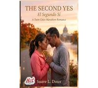 The Second Yes / El Segundo Sí: A Twin Cities Marathon Romance