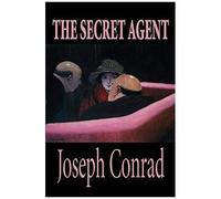 The Secret Agent By Joseph Conrad, Fiction