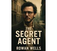 THE SECRET AGENT: Unmasking the Fight for Freedom Under Brazil's Military Regime