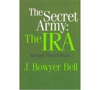The Secret Army J. Bowyer Bell (Auteur)