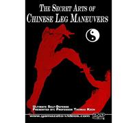 The Secret Arts Of Chinese Leg Maneuvers - Ultimate Self-Defense - Dvd