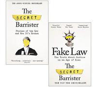 The Secret Barrister Stories of the Law and How It's Broken & Fake Law 2 Books Collection Set