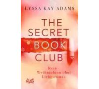 The Secret Book Club - Kein Weihnachten Ohne Liebesroman