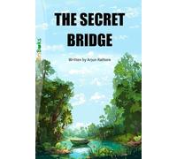 THE SECRET BRIDGE