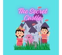 The Secret Castle