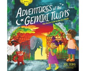 The Secret Code in the Zoo Walls: The Adventures of the Gemini Twins