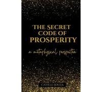 The Secret Code of Prosperity