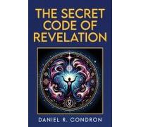 The Secret Code Of Revelation