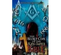 The Secret Code Of The King James Bible