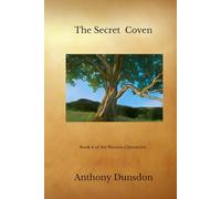 THE SECRET COVEN: Book 4 of the Novum Chronicles