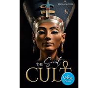 THE SECRET CULT - Ägyptens Urkult: Eine faszinierende Entdeckung aus der 1. Dynastie schreibt die Geschichte neu