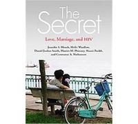 The Secret Daniel Jordan Smith, Harriet Phinney, Holly Wardlow, Jennifer S. Hirsch, Shanti Parikh (Auteur)