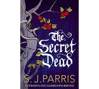The Secret Dead: A Novella