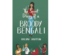 The Secret Diary of a Broody Bengali: laugh-out-loud romcom like you've never read before