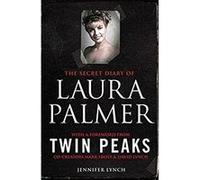 The Secret Diary of Laura Palmer: the gripping must-read for Twin Peaks fans
